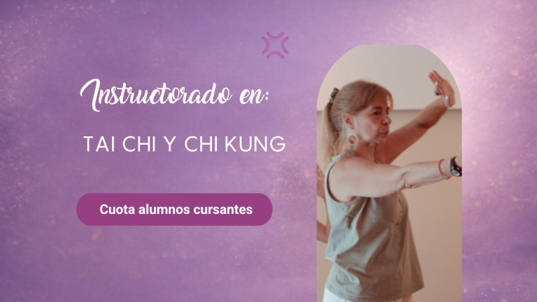 Instructorado en Tai Chi y Chi Kung. CUOTA MAYO